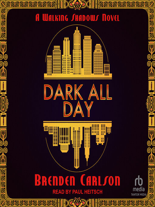 Title details for Dark All Day by Brenden Carlson - Available